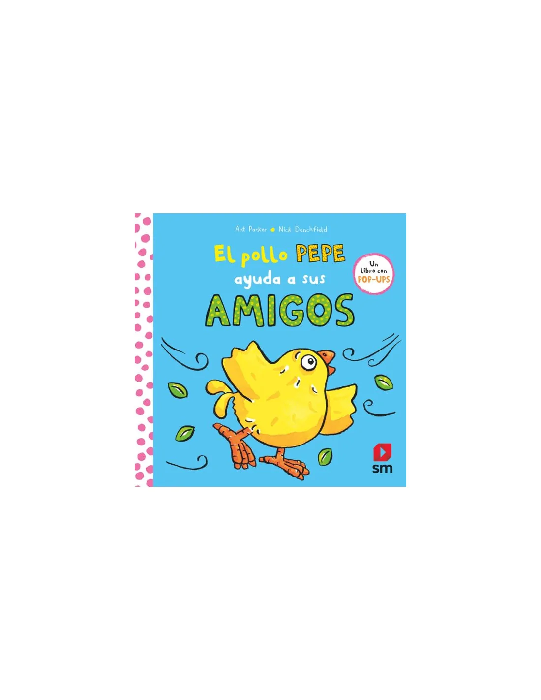 El pollo Pepe ayuda a sus amigos